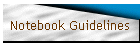 Notebook Guidelines
